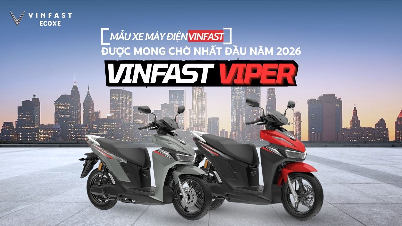 VinFast Viper – Mẫu xe máy điện VinFast đáng chờ đợi 2026