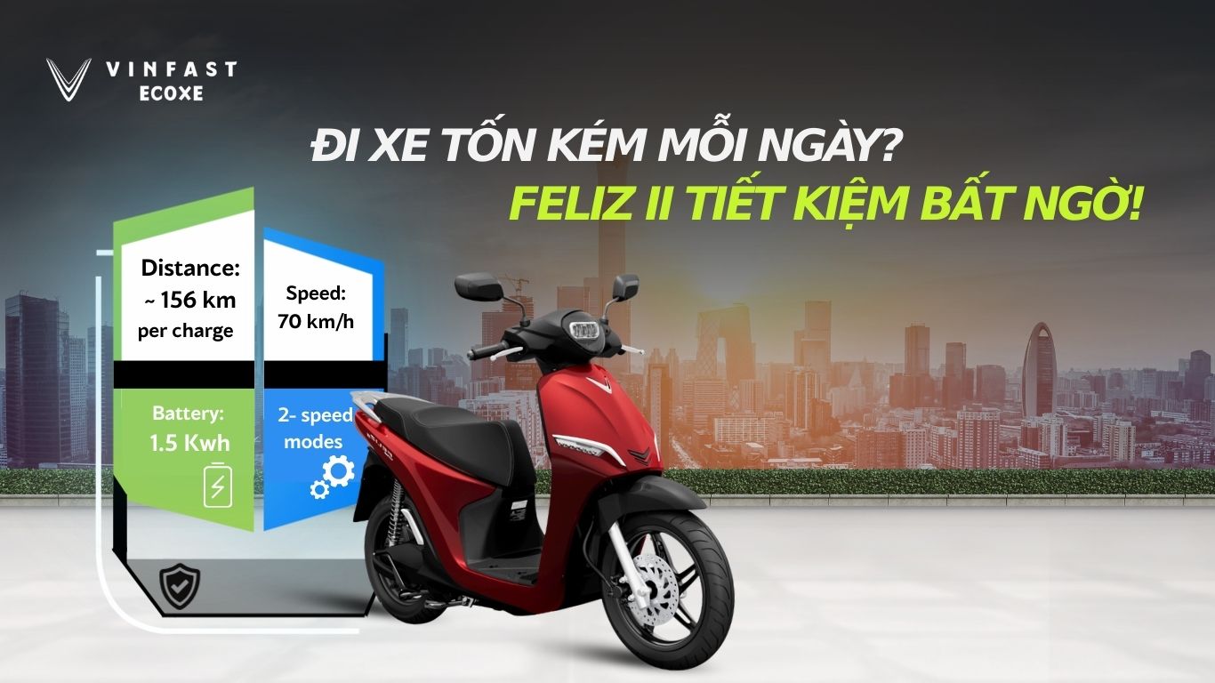 Trước Khi Mua VinFast Feliz II Đổi Pin, Bạn Cần Biết 3 Điều