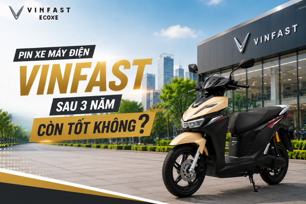 Pin xe máy điện VinFast sau 3 năm còn tốt không? Góc nhìn thực tế từ người dùng