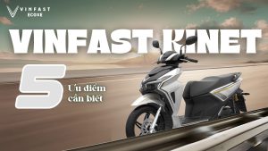 VinFast Kinet có đáng mua trước khi chốt xe