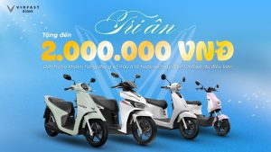 Tri ân khách hàng Vinfast ưu đãi tới 2 triệu đồng mua xe máy điện mới