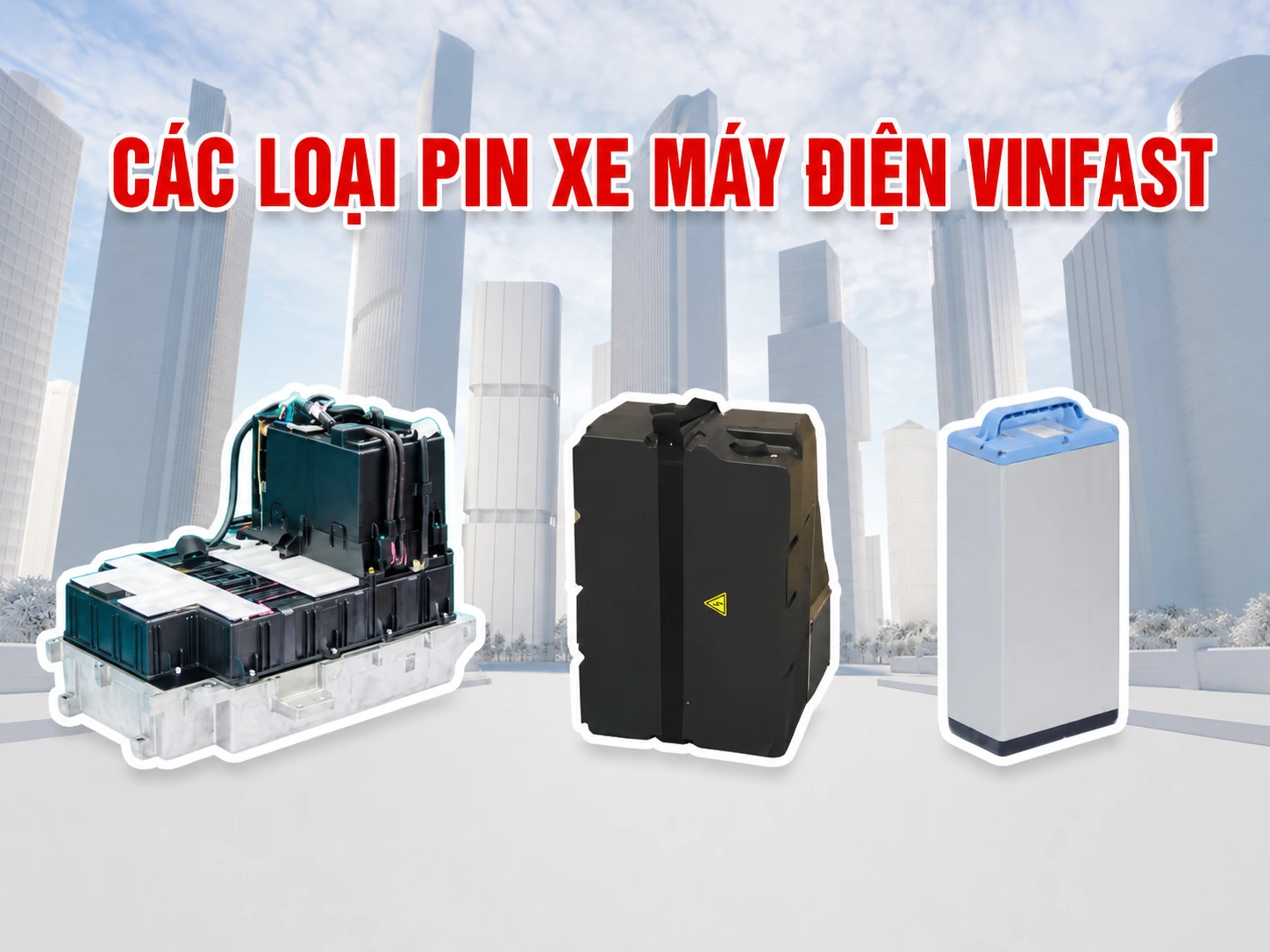 các loại pin xe máy điện vinfast