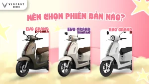 So sánh 3 phiên bản VinFast Grand thế hệ mới
